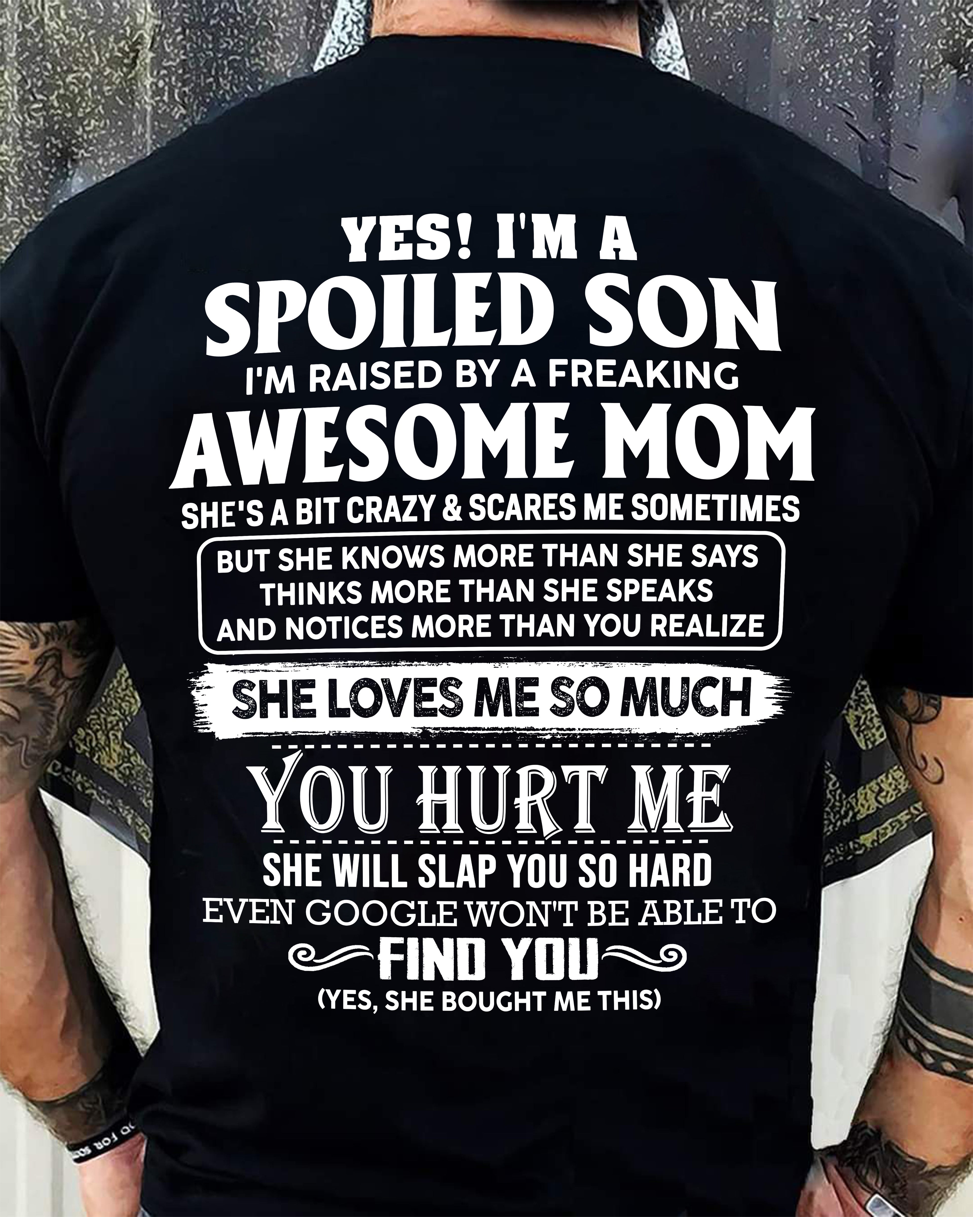 SPOILED SON OF AWESOME MOM - PERFECT GIFT FROM MOM - LUAN00 (SKU2604-175-00)