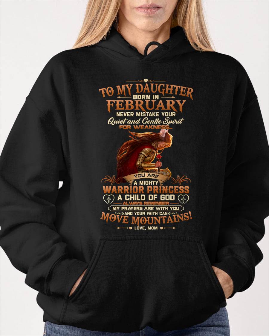 FEBRUARY DAUGHTER – MIGHTY WARRIOR PRINCESS & CHILD OF GOD – GIFT FROM MOM - LUAN02 (SKU2607-277-02)