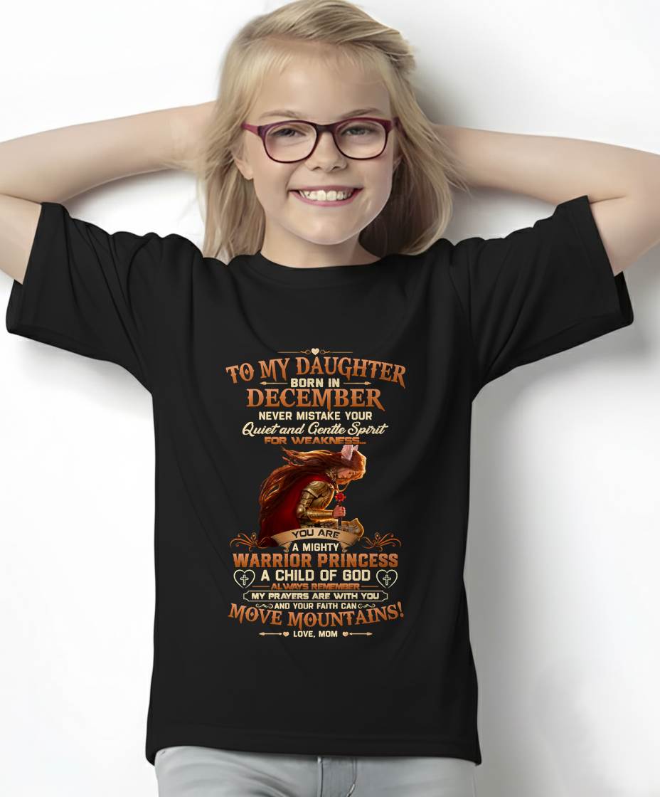 DECEMBER DAUGHTER – MIGHTY WARRIOR PRINCESS & CHILD OF GOD – GIFT FROM MOM - LUAN12  (SKU2607-277-12)