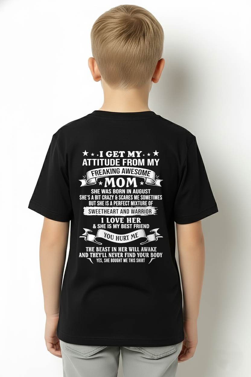August Awesome Mom T-Shirt – Gift From Mom To Child - LUAN08 (SKU2607-337-08)