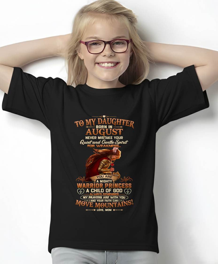 AUGUST DAUGHTER – MIGHTY WARRIOR PRINCESS & CHILD OF GOD – GIFT FROM MOM - LUAN08 (SKU2607-277-08)