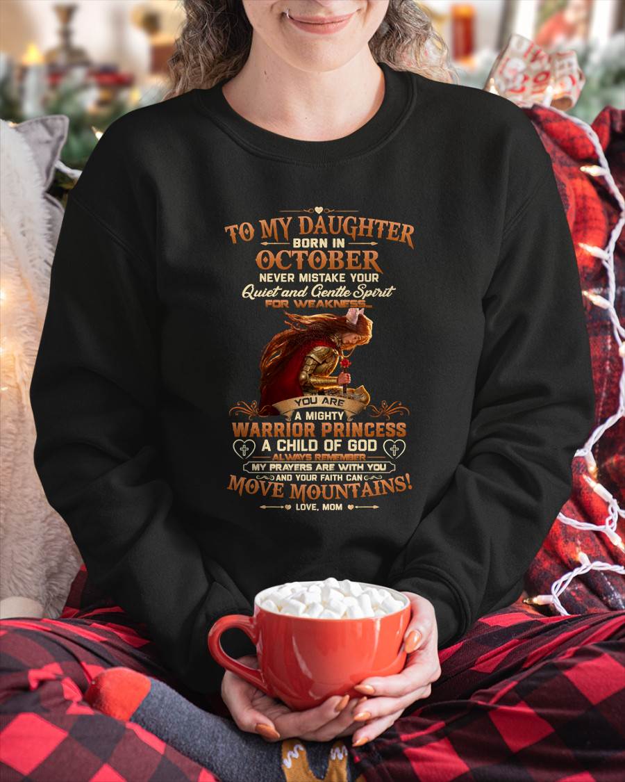 OCTOBER DAUGHTER – MIGHTY WARRIOR PRINCESS & CHILD OF GOD – GIFT FROM MOM - LUAN10 (SKU2607-277-10)