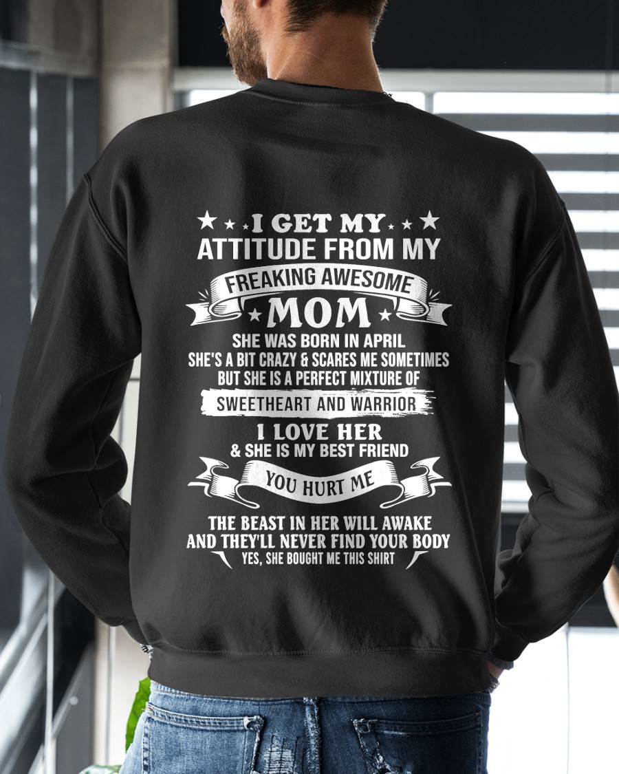 April Awesome Mom T-Shirt – Gift From Mom To Child - LUAN04 (SKU2607-337-04)