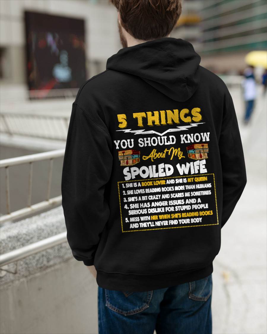 5 Things About My Spoiled Wife – Perfect Book Lover Husband T-Shirt - LUAN00 (SKU2607-342)
