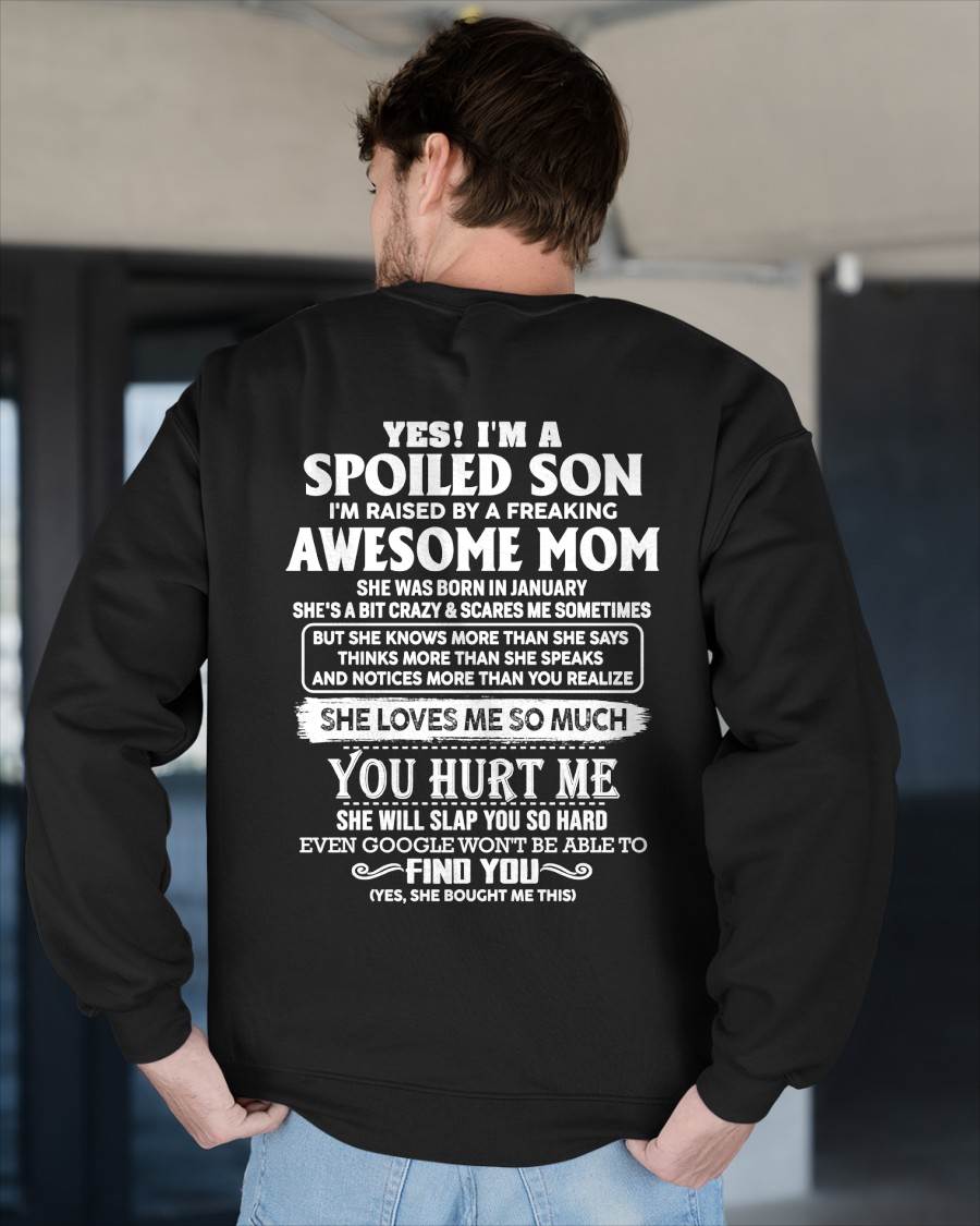 JANUARY - SPOILED SON OF AWESOME MOM - PERFECT GIFT FROM MOM - LUAN01 (SKU2604-175-01)